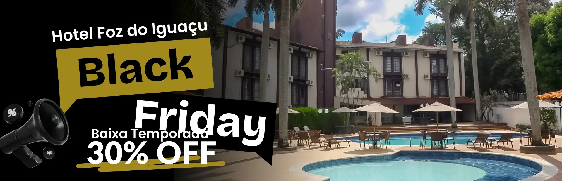 Black Friday com 30% de desconto no Damen Hotel em Foz